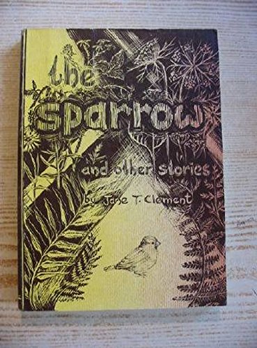 9780874860092: The Sparrow and Other Stories