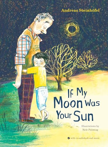 9780874860795: If My Moon Was Your Sun: with CD audiobook and music