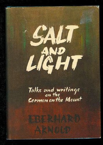 9780874861051: Salt and Light: Talks and Writings on the Sermon on the Mount