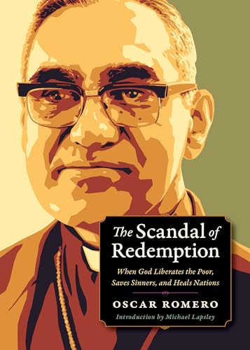Beispielbild fr The Scandal of Redemption : When God Liberates the Poor, Saves Sinners, and Heals Nations zum Verkauf von Better World Books