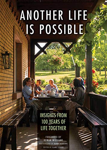 Beispielbild fr Another Life Is Possible : Insights from 100 Years of Life Together zum Verkauf von Better World Books