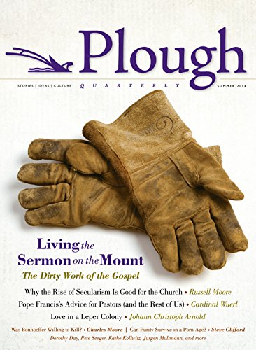 9780874865912: Plough Quarterly No. 1: Living the Sermon on the Mount