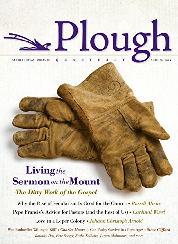 Imagen de archivo de Plough Quarterly No. 1: Living the Sermon on the Mount a la venta por ZBK Books