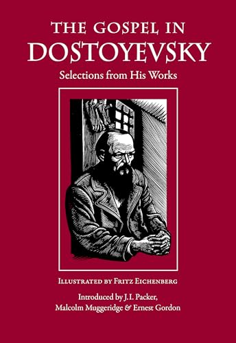 Beispielbild fr The Gospel in Dostoyevsky: Selections from His Works (The Gospel in Great Writers) zum Verkauf von BooksRun