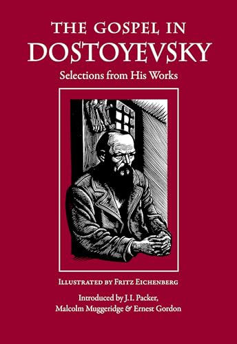 Stock image for The Gospel in Dostoyevsky: Selections from His Works (The Gospel in Great Writers) for sale by SecondSale