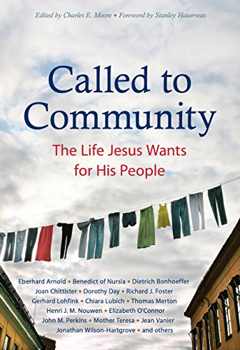 Stock image for Called to Community: The Life Jesus Wants for His People for sale by Goodwill Industries