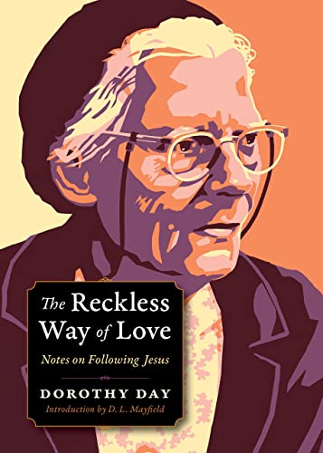 Beispielbild fr The Reckless Way of Love: Notes on Following Jesus zum Verkauf von BookMarx Bookstore