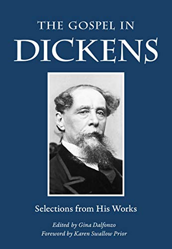 Stock image for The Gospel in Dickens: Selections from His Works (The Gospel in Great Writers) for sale by Lakeside Books