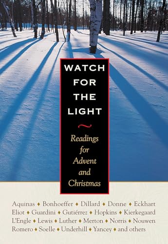 Beispielbild fr Watch for the Light: Readings for Advent and Christmas: Readings for Advent and Christmas zum Verkauf von Reuseabook