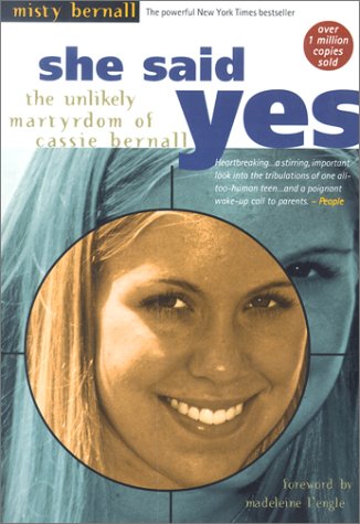 Beispielbild fr She Said Yes: The Unlikely Martyrdom of Cassie Bernall zum Verkauf von SecondSale