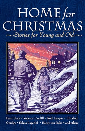 Imagen de archivo de Home for Christmas: Stories for Young and Old a la venta por Goodwill