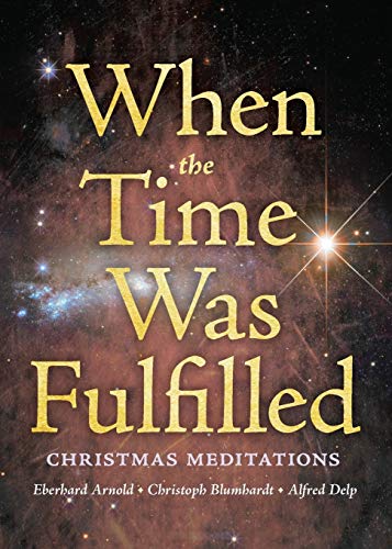 9780874869408: When the Time Was Fulfilled: Christmas Meditations: 1