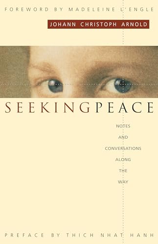 Stock image for Seeking Peace: Notes and Conversations along the Way for sale by Wonder Book