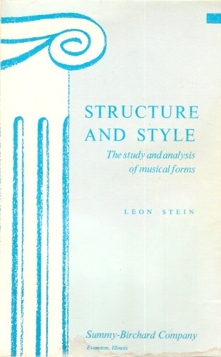 Beispielbild fr Structure and style : the study and analysis of musical forms zum Verkauf von Better World Books