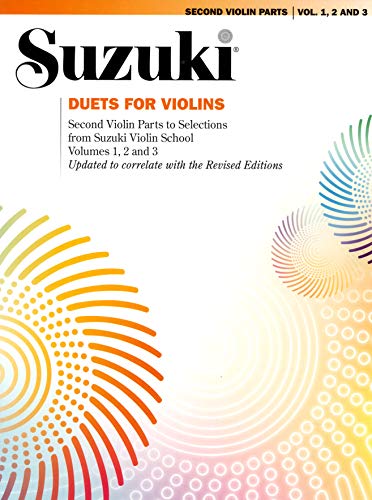 Beispielbild fr Suzuki: Duets for Violins: Second Violin Parts to Selections from Suzuki Violin School Volumes 1, 2, and 3 (Updated to correlate with the Revised Editions) zum Verkauf von Magers and Quinn Booksellers