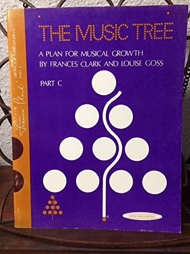 Beispielbild fr The Music Tree: A Plan for Musical Growth (Part C) zum Verkauf von Wonder Book