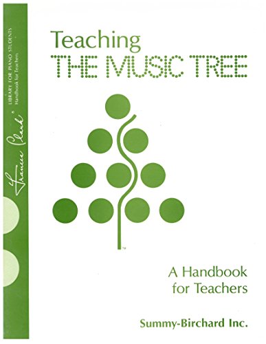 Teaching the Music Tree: A Handbook for Teachers (Frances Clark Library for Piano Students) (9780874871241) by Clark, Frances; Goss, Louise