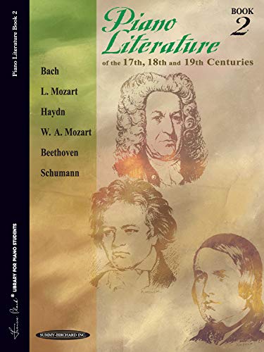 Imagen de archivo de Piano Literature of the 17th, 18th and 19th Centuries, Book 2 (Frances Clark Library for Piano Students) a la venta por Jenson Books Inc