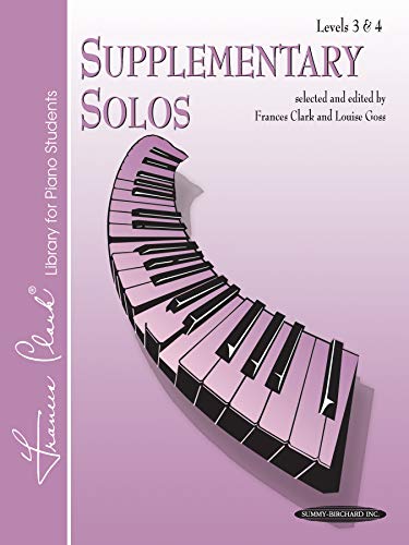 Supplementary Solos: Levels 3 & 4 (Frances Clark Library Supplement)