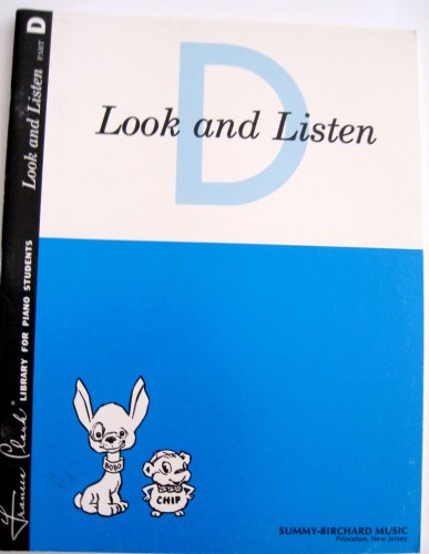 Look and Listen (Frances Clark Library for Piano Students) Part D