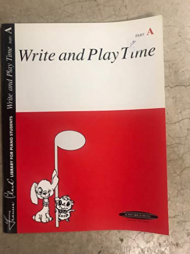 Write and Play Time: Part A (Frances Clark Library (earlier edition))