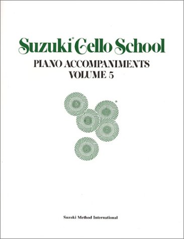 Imagen de archivo de Suzuki Cello School Piano Accompaniment: Volume 5 a la venta por HPB-Diamond