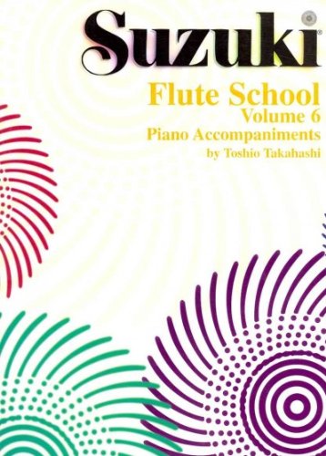 Stock image for Suzuki, Flute School: Piano Accompaniments Vol. 6 for sale by Half Price Books Inc.