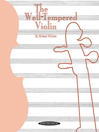 Beispielbild fr The Well-Tempered Violin zum Verkauf von Magers and Quinn Booksellers