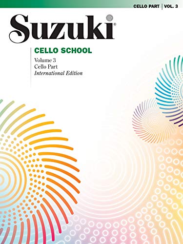 Stock image for Suzuki Cello School: Cello Part, Vol. 3 for sale by Magers and Quinn Booksellers