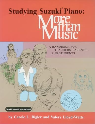 9780874875867: Studying Suzuki Piano: More Than Music : A Handbook for Teachers, Parents, and Students