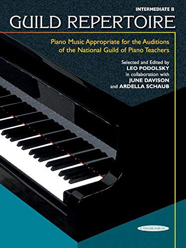 9780874876420: Guild Repertoire -- Piano Music Appropriate for the Auditions of the National Guild of Piano Teachers: Intermediate B (Summy-Birchard Edition)