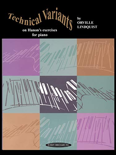 

Technical Variants on Hanon's Exercises for Piano [Soft Cover ]