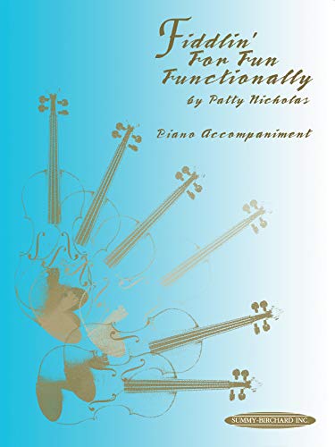 9780874876796: Fiddlin' for Fun Functionally (Fiddlin' for Fun Functionally Series)