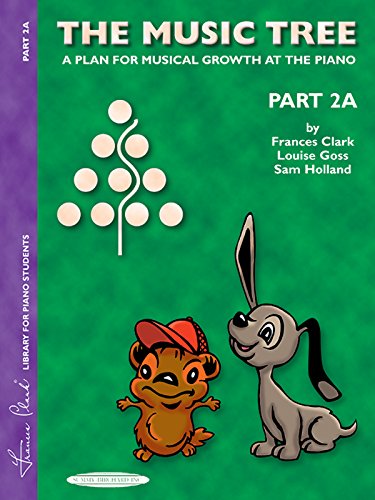 The Music Tree (Part 2A) (9780874876871) by Clark, Frances; Goss, Louise; Holland, Sam