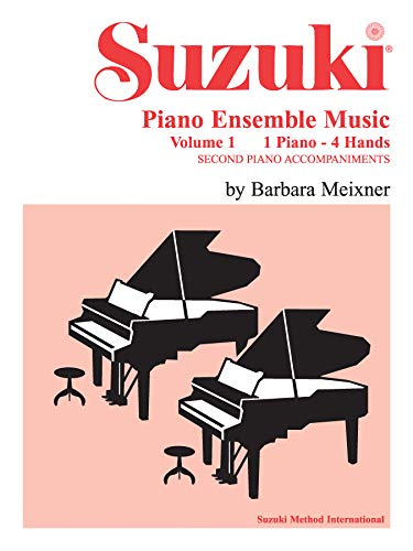 Beispielbild fr Suzuki Piano Ensemble Music: 1 Piano - 4 Hands : Second Piano Accompaniments (Suzuki Method Ensembles) zum Verkauf von Magers and Quinn Booksellers