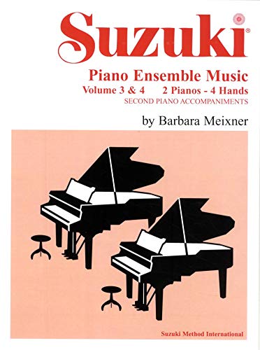Stock image for Suzuki Piano Ensemble Music: 2 Pianos - 4 Hands / Second Piano Accompaniments (Suzuki Method International) for sale by Magers and Quinn Booksellers