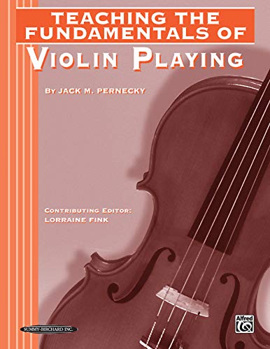 9780874877717: Teaching the Fundamentals of Violin Playing