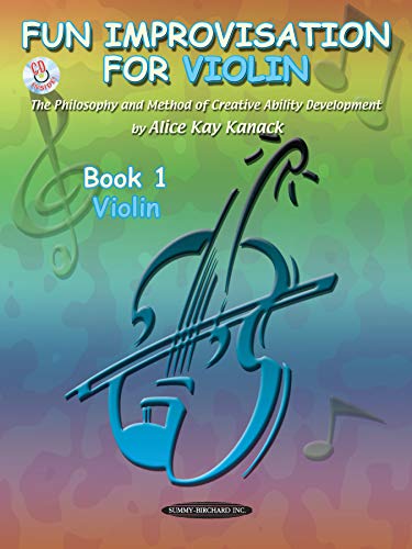 Imagen de archivo de Fun Improvisation for Violin: The Philosophy and Method of Creative Ability Development, Book & CD (Suzuki Method Supplement) a la venta por SecondSale