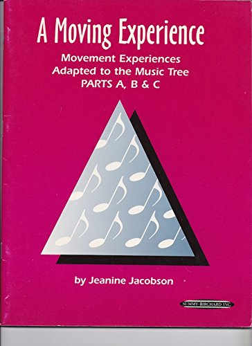 Imagen de archivo de A Moving Experience (for Parts 1, 2A & 2B): Movement Exercises Adapted to The Music Tree a la venta por HPB-Emerald