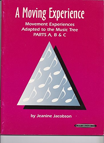 Stock image for A Moving Experience (for Parts 1, 2A & 2B): Movement Exercises Adapted to The Music Tree for sale by HPB-Emerald