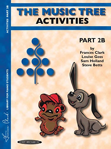 Stock image for The Music Tree Activities Book : Part 2B for sale by Better World Books