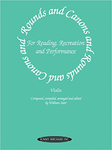 Stock image for Rounds and Canons for Reading, Recreation and Performance: Violin Ensemble, or with Viola and/or Cello for sale by Books Unplugged