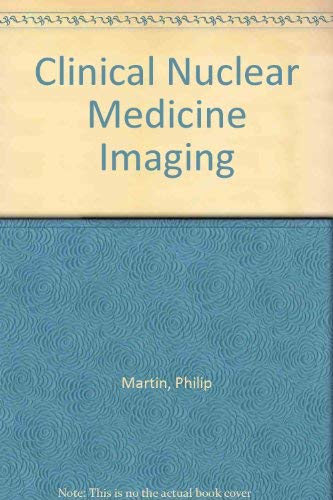 Beispielbild fr Clinical nuclear medicine imaging zum Verkauf von Wonder Book