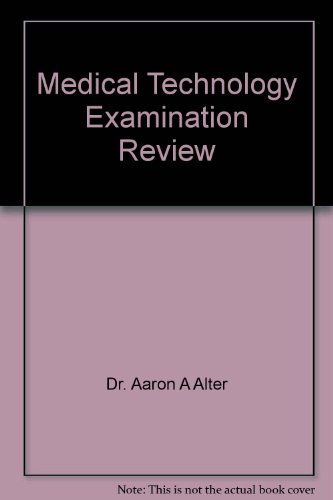 Imagen de archivo de Medical Technology Examination Review Volume 1 Fourth / 4th Edition 200 Multiple Choice Questions and Referenced Answers [Educational, Textbook, Critical Review, in Depth Study, Biographical Data, Higher learning] a la venta por GREAT PACIFIC BOOKS