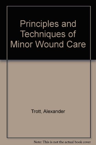 Imagen de archivo de Principles and techniques of minor wound care a la venta por HPB-Red