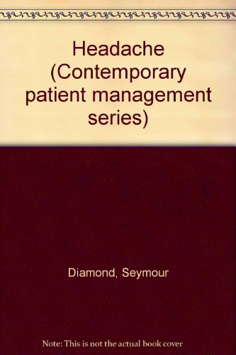 9780874888928: Title: Headache Contemporary patient management series