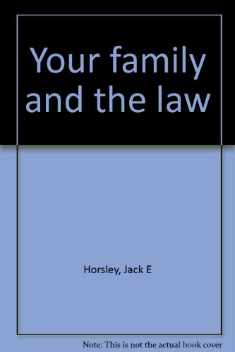 Stock image for Your family and the law for sale by SecondSale