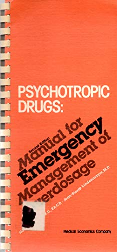 9780874892109: Psychotropic drugs: A manual for emergency management of overdosage