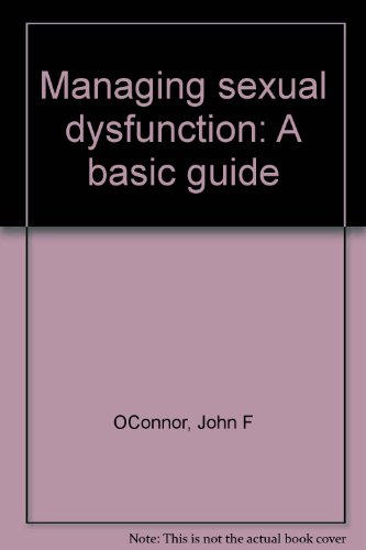 9780874892178: Managing sexual dysfunction: A basic guide