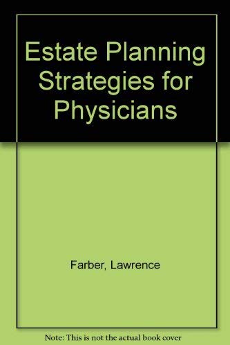 Imagen de archivo de Estate Planning Strategies for Physicians a la venta por Better World Books